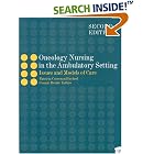 Oncology Nursing in the Ambulatory Setting: Issues and Models of Care by  Patricia C. Buchsel