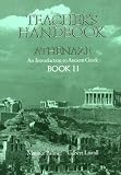 Athenaze: Introduction to Ancient Greek: Teachers Handbook 2 (Athenaze)