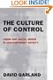 The Culture of Control: Crime and Social Order in Contemporary Society