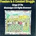 Freedom Is a Constant Struggle (Songs of the Mississippi Civil Rights Movement