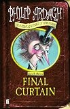 Final Curtain (Further Adventures of Eddie Dickens S.)