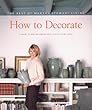 How to Decorate: The Best of Martha Stewart Living