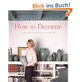 How to Decorate: The Best of Martha Stewart Living
