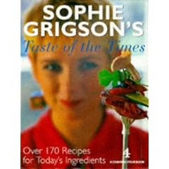 Sophie Grigson's Taste of the Times