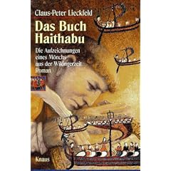 Das Buch Haithabu. Die Aufzeichnungen eines M�nchs aus der Wikingerzeit