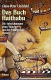 Das Buch Haithabu. Die Aufzeichnungen eines M�nchs aus der Wikingerzeit