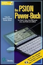 Das PSION Power-Buch.Mit Software Sammlung auf CD-ROM