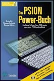 Das PSION Power-Buch.Mit Software Sammlung auf CD-ROM