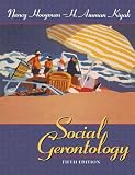 Social Gerontology:a Multidisciplinary Perspective