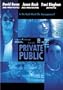 Private Public [VHS]