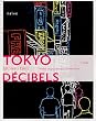 Tokyo d�cibels