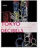 Tokyo d�cibels