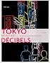 Tokyo d�cibels