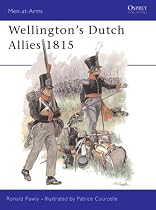 Wellington's Dutch Allies 1815 (Men-at-Arms)