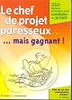 Le chef de projet paresseux � mais gagnant ! - Ed. 2 - livre de r�f�rence - fran�ais
