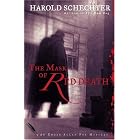 Click here to buy The Mask of Red Death: An Edgar Allan Poe Mystery by  Harold Schechter.
