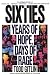The Sixties: Years of Hope, Days of Rage