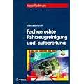 Fachgerechte Fahrzeugreinigung und -aufbereitung