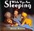 While You Are Sleeping