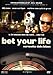 Bet Your Life - Verwette dein Leben [Edizione: Germania]