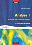 Analyse, tome 1 : Cours et 300 exercices corrig�s, MPSI, PCSI, PTSI