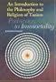 An Introduction To The Philosophy And Religion Of Taoism: Pathways To Immortality