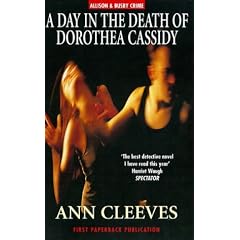 A Day in the Death of Dorothea Cassidy (A&B Crime)