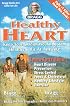 Healthy Heart: Keep Your Cardiovascular System Healthy and Fit at any Age