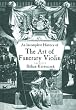 An Incomplete History of the Art of Funerary Violin