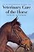 An Illustrated Guide to Veterinary Care of the Horse