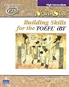 NorthStar: Building Skills for the TOEFL(R) iBT, High-Intermediate Student Book
