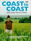 Coast to Coast: From Dungeness to Weston-super-Mare and Cardiff to Conwy