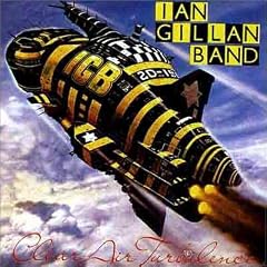 Clear Air Turbulence by  Ian Gillan 