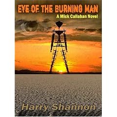 Five Star First Edition Mystery - Eye of the Burning Man: A Mick Callahan Novel (Five Star First Edition Mystery)