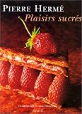 Revue Hachette  / Plaisirs sucrés