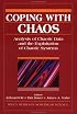 Coping with Chaos: Analysis of Chaotic Data and The Exploitation of Chaotic Systems