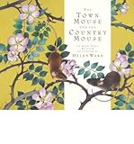 The town mouse and the country mouse