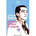 Le Dandy, solitaire et singulier