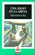 Una Mano En La Arena/a Hand in the Sand (Leer En Espanol, Level 1)