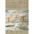 Picture Rocks: American Indian Rock Art in the Northeast Woodlands by Edward J. Lenik