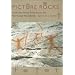 Picture Rocks: American Indian Rock Art in the Northeast Woodlands
