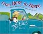From Here to There