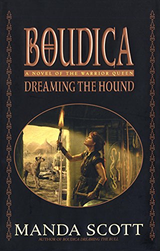 dreaming the hound boudica trilogy