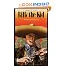 Billy the Kid: A Short and Violent Life