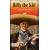 Billy the Kid: A Short and Violent Life