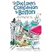 The Dog Lover's Companion to Boston: The Inside Scoop on Where to Take Your Dog (Dog Lover's Companion Guides)