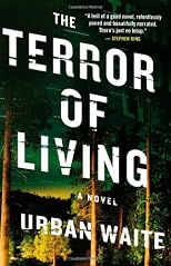 The Terror of Living
