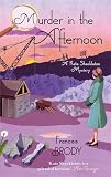 Murder in the Afternoon (Kate Shackleton Mysteries)