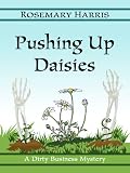 Pushing Up Daisies (Thorndike Press Large Print Mystery Series)