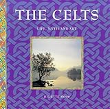 The Celts : life, myth and art